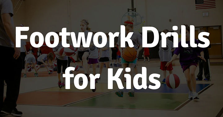 Footwork drills for Kids Footwork drills for Kids
