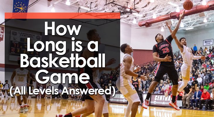 how-long-is-a-basketball-game how-long-is-a-basketball-game